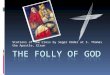 The Folly Of God - Stations of the Cross at S. Thomas the Apostle, Elson, Gosport