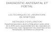 Diagnostic antenatal et foetal 2ème version