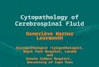 Cytopathology Of Cerebrospinal Fluid[1]Power Point