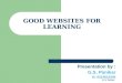 Good Websites For Learning and Teaching