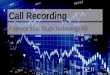 Touch call recording services