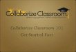Collaborize Classroom 101: Get Started Fast