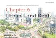 Chapter 6 Urban Land Rent - Urban Economics 6th Edition