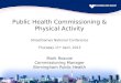 Public Health Commissioning & Physical Activity | StreetGames National Conference 2013