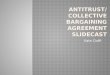 Antitrust & Collective Bargaining Agreements