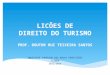 Lições de Direito do Turismo, prof. doutor Rui Teixeira Santos, INP, 2013