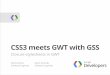CSS3 meets GWT with GSS