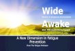 Wide Awake - Fatigue Prevention Program for Workplace Safety