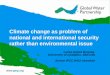 Climate change as problem of national and international security rather than environmental issue by Lučka Kajfež Bogataj