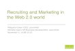 Recruiting And Marketing In The Web 2