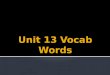 11&12 unit 13 vocab words