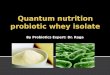 Quantum Nutrition Probiotic Whey Isolate