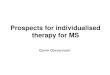 Prospects for individualised therapy for MS