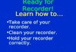 Intro to Recorders