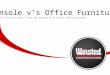 Console v's Office Furniture