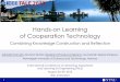 Hands-on Learning of Cooperation Technology: Combining Knowledge Construction and Reflection