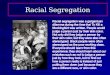 Racial Segregation