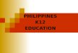 Philippines k12 education