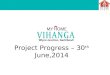 My home vihanga status report as on 30.06.2014