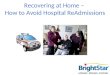 Recovering at Home – How to Avoid Hospital ReAdmissions