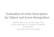 Evaluation Of Color Descriptors For Object And Scene