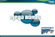 Megabonus Unicard Unibanco -