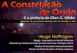 A Constelação de Órion e a Profecia de Ellen G. White - Dr. Rodrigo P. Silva
