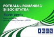 Raport De Cercetare  Fotbalul Romanesc Si Societatea