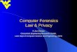 Computer forensics   law and privacy