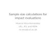Sample Size Calculations for Impact Evaluations