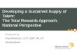 Developing a Sustained Supply of Talent: The Total Rewards Approach, National Perspective