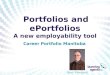 Portfolios and ePortfolios for CPMB v13