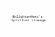 EnlightenNext's Spiritual Lineage