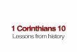 1 Corintians 10: Lessons from history