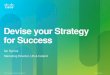 Devise your strategy for success