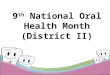 9th National Oral Health Month