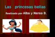 Las Princesas Bellas