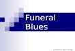 Funeral Blues-Compskills
