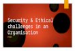 Security And Ethical Challenges Of Infornation Technology