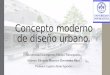 Concepto Moderno de Diseño Urbano