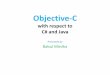 Objective-C with respect to C# and Java