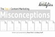 The Top 4 Content Marketing Misconceptions