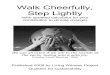 100 Ways of Greening your Life - Walk Cheerfully, Step Lightly