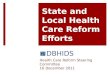 State/Local Health Care Reform Efforts