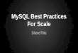 MySQL Performance Tips & Best Practices