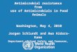 Antimicrobial resistance from use of antimicrobials in food animals