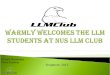 LLM club welcoming NUS llm students