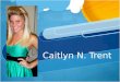 Visual Resume-Caitlyn N. Trent