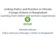 Linking Policy and Practice in Climate Change Actions in Bangladesh