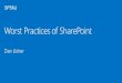 2014 09-20 - SPSNJ - Worst Practices of SharePoint